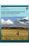 Integrated Upland Monitoring Protocol for the Southern Colorado Plateau Network: (English)