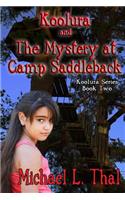 Koolura and the Mystery at Camp Saddleback