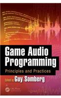 Game Audio Programming: Principles and Practices