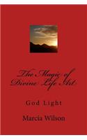 Magic of Divine Life Art