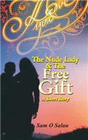 The Nude Lady and The Free Gift