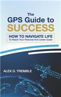 GPS Guide to Success