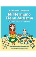 MI Hermano Es Especial Mi Hermano Tiene Autismo
