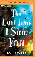 Last Time I Saw You