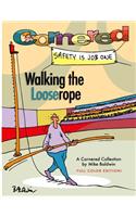 Cornered - Walking the Looserope
