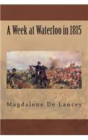 Week at Waterloo in 1815