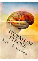 Storms of Stroke