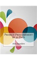Project Procurement in 30 Days