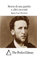 Storia di una gamba e altri racconti