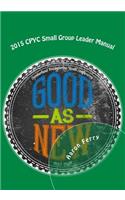 2015 CPYC Small Group Leader Manual