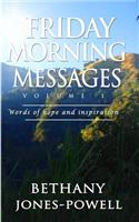 Friday Morning Messages