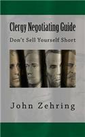 Clergy Negotiating Guide: Don't Sell Yourself Short(Clergy Guides)