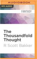 Thousandfold Thought