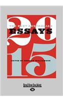 The Best Australian Essays 2015 (Large Print 16pt)