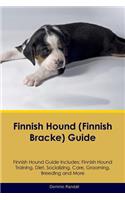 Finnish Hound (Finnish Bracke) Guide Finnish Hound Guide Includes