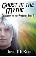 Ghost in the Mythe