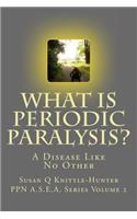 What Is Periodic Paralysis?