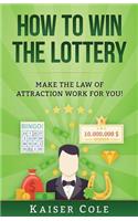 How to Win the Lottery