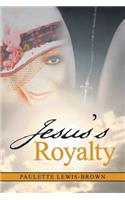 Jesus'S Royalty