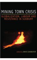 Mining Town Crisis