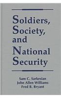 Soldiers, Society and National Security