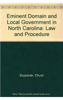 Eminent Domain and Local Government in North Carolina
