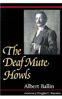 The Deaf Mute Howls