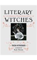 Literary Witches: A Celebration of Magical Women Writers