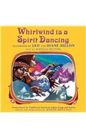 Whirlwind is a Spirit Dancing