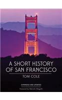 A Short History of San Francisco