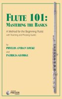 FLUTE 101 MASTERING THE BASICS LOUKE GEO