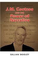 J.M. Coetzee and the Power of Narrative