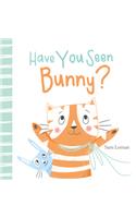 Have You Seen Bunny?