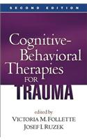 Cognitive-Behavioral Therapies for Trauma, Second Edition