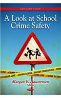 Look at School Crime Safety