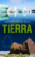Nuestra Huella En La Tierra