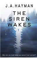 The Siren Wakes: (English)