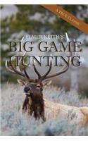 Elmer Keith's Big Game Hunting