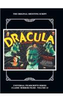 Dracula: The Original 1931 Shooting Script, Vol. 13: (Universal Filmscript Series) (hardback)