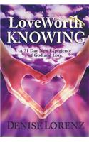 Love Worth Knowing