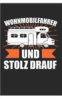 Wohnmobilfahrer Und Stolz Drauf