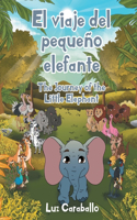 viaje del pequeño elefante - The Journey of the Little Elephant