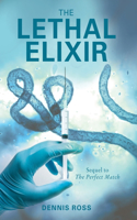 Lethal Elixir