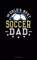 World's Best Soccer Dad: Address Book(893 Address Book)