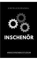 Erfolgsjournal Inschenör #maschinenbaustudium: A5 Geschenkbuch ERFOLGSJOURNAL 2020 für Maschinenbau Studenten - Ingenieure - Studium - Geschenkidee Abitur Schulabschluss - Ingenieurstudium - zur 