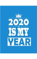2020 Is My Year