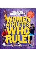 Women Athletes Who Rule!