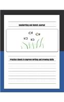 Handwriting and Sketch Journal: Practice Sheets to Improve Writing and Drawing Skills