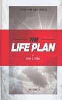 LIFE Plan Volume Two: Abraham and Israel