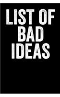 List Of Bad Ideas